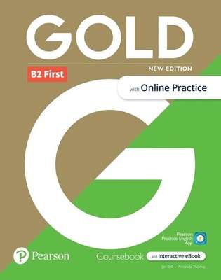 Gold 6e B2 First Student's Book with Interactive eBook, Online Practice, Digital