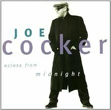 Across from Midnight von Joe Cocker | CD | Zustand gut - Bild 1 von 1