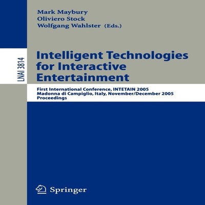 Intelligent Technologies for Interactive Entertainment First Inte