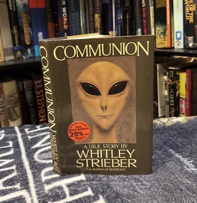 Communion by Whitley Strieber (1987, Hardcover) First Edition/Print, 1st/1st