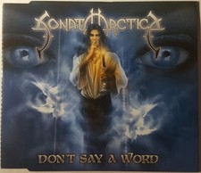 SONATA ARCTICA / DON´T SAY A WORD -cd-single 2 tracks