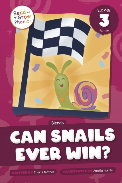 Can Snails Ever Win by Charis Mather HARDBACK 9798893590692