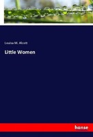 Little Women Louisa M. Alcott Taschenbuch Englisch 2023 hansebooks