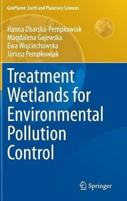 Treatment Wetlands for Environmental Pollution Control - 9783319137933
