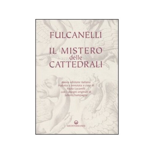 Libri Fulcanelli - Il Mistero Delle Cattedrali - Immagine 3