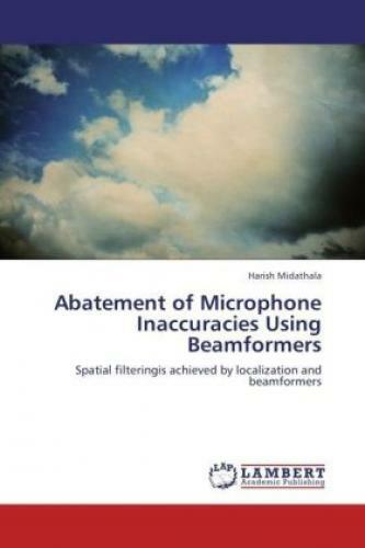 Thumbnail - Abatement Of Microphone Inaccuracies Using Beamformers Spatial