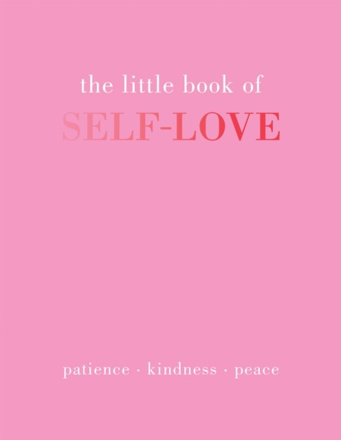 The Little Book of Self-Love by Joanna Gray (Hardback Book)