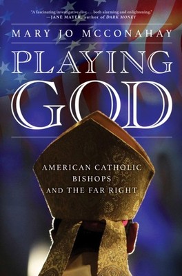 PLAYING GOD by Mary Jo McConahay Hardback Self Help Business