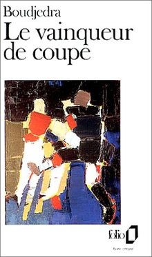Le Vainqueur de coupe von Boudjedra,Rachid | Buch | Zustand sehr gut