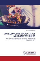 Devikarani Jakkaiyan | AN Economic Analysis OF Migrant Workers | Taschenbuch