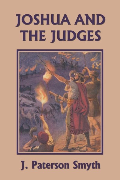 Joshua and The Judges (Yesterday's Classics) J. Paterson Smyth Taschenbuch 2017-image