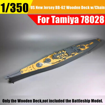 1/350 USS Battleship New Jersey BB-62 Wooden Deck w/Metal Chain for Tamiya 78028