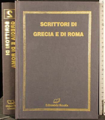 SCHRIFTSTELLER AUS GRIECHENLAND UND ROM. VOL II. GIOVANNI D'ANNA. SCHULVERLAG.