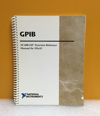 National Instruments 321038E-01 GPIB NI-488.2M Function Reference Manual