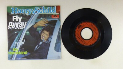 7'' Single Vinyl - Harry Schild   Fly Away (To The Sun - Product Facts S13059 Z07