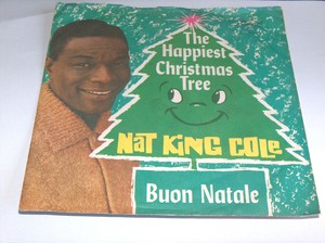 Buon Natale Nat King Cole.45 Rpm Pic Sleeve Only Nat King Cole Buon Natale Christmas Tree Capitol 4301 Vg Ebay