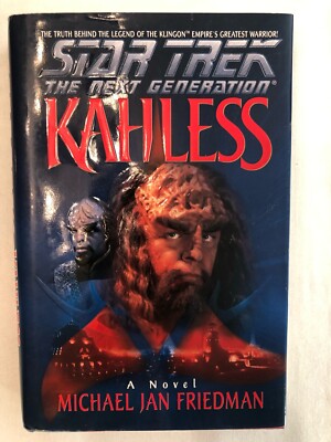 Star Trek Next Generation: Kahless by Michael Jan Friedman (1996, First Ed. HC)