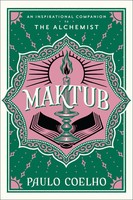 Maktub | An Inspirational Companion To The Alchemist | Paulo Coelho | Buch | XII