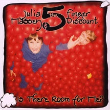 Julia Massey & The Five Finger Dis, Is There Room for Me?, audioCD