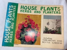  House Plants Herbs and Planters by James E. Gick - 1973 