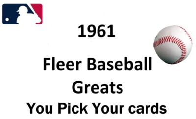 Build Your Set You Pick Cards - 1961 Fleer Baseball Greats - MLB Card Selection