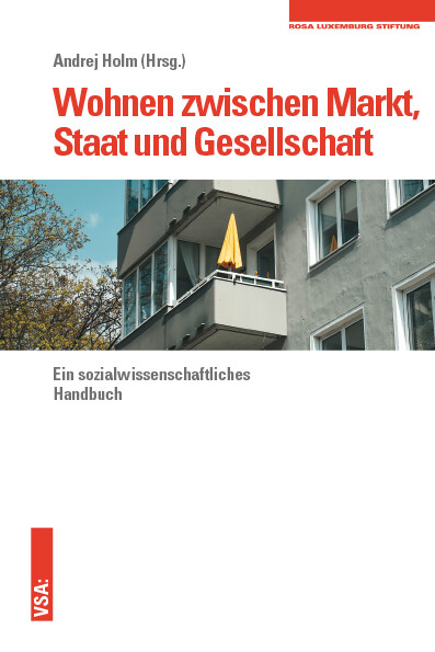 Thumbnail - Wohnen Zwischen Markt, Staat Und Gesellschaft Andrej Holm