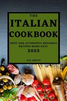 Lia Amati | The Italian Cookbook 2022 | Taschenbuch | Englisch (2022)