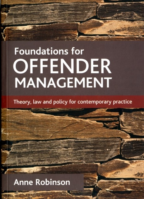 Foundations for offender management – Theory, law and policy for contemporary p… - Image 5