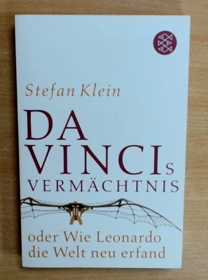 Da Vincis Vermächtnis oder Wie Leonardo die Welt neu erfand   (Ungelesen)