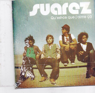 Suarez-Qu Est Ce Que Jaime Ca promo cd single