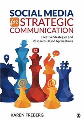 Social Media for Strategic Communication: Creative Strategies and Researc - GOOD