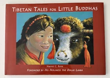 Tibetan Tales for Little Buddhas by Naomi C Rose - Signed 1st Edition HC W/ DJ
