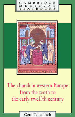 The Church in Western Europe from the Tenth to the Early Twelfth Century