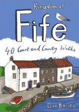 Kingdom of Fife: 40 Coast & Country Walks: Pocket Mountains by Dan Bailey (Engli