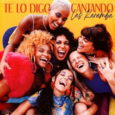 Las Karamba - Te Lo Digo Cantando (Vinyl LP - 2024 - EU - Original)