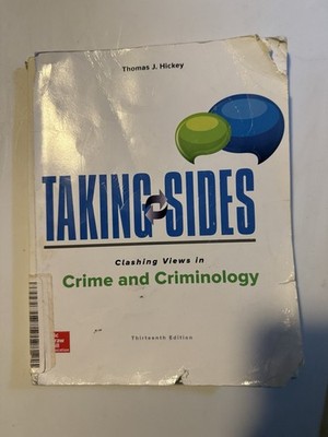 Clashing Views In Crime And Criminology / Thomas J. Hickey