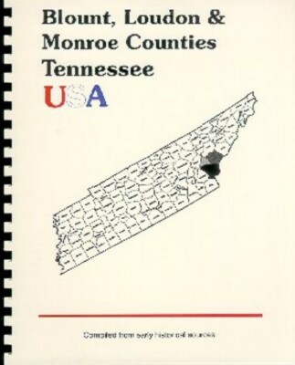 Blount Loudon Monroe County Tennessee 1887 Goodspeed History Maryville TN New!