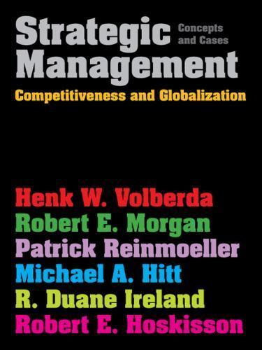 Strategic Management : Competitiveness and Globalization: Concepts and Cases ...