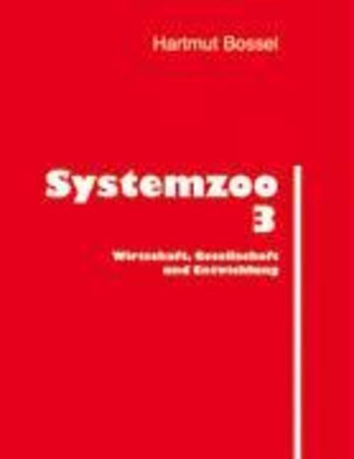 Thumbnail - Hartmut Bossel | Systemzoo 3 | Taschenbuch | Deutsch (2004) |