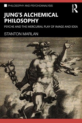 Jung's Alchemical Philosophy | Psyche and the Mercurial Play of Image and Idea