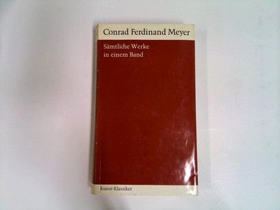 Sämtliche Werke in einem Band Meyer, Conrad Ferdinand: