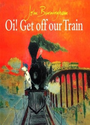 Oi! Get Off Our Train (Red Fox Picture Books),John Burningham