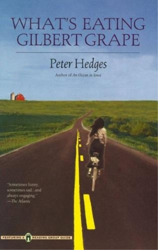 Peter Hedges What's Eating Gilbert Grape? (Tascabile)