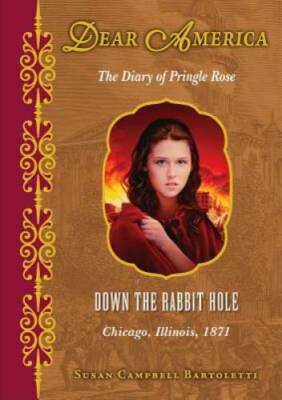 Dear America: Down the Rabbit Hole - Hardcover - VERY GOOD