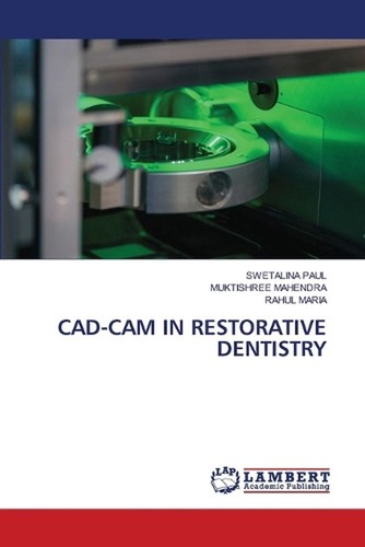 Cad-CAM in Restorative Dentistry by Swetalina Paul Paperback Book ...