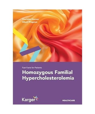 Fast Facts for Patients: Homozygous Familial Hypercholesterolemia, Dawson, Charl