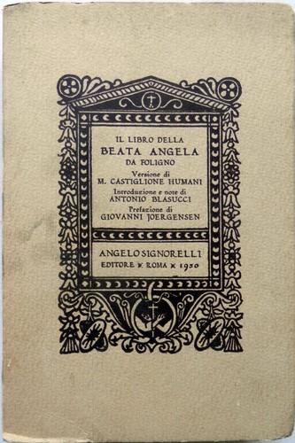 IL LIBRO DELLA BEATA ANGELA DA FOLIGNO - SIGNORELLI 1950 k0