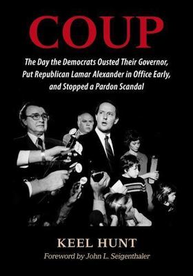 Coup: The Day the Democrats Ousted Their Governor, Put Republican Lamar...