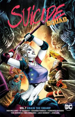 Suicide Squad Vol. 7: Drain the Swamp by Rob Williams: Used