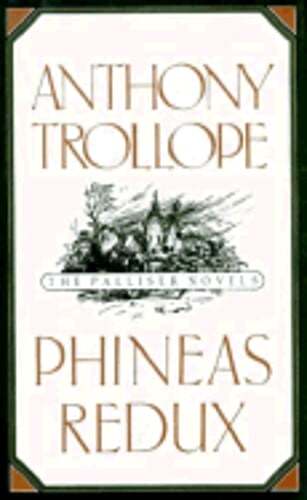 Phineas Redux by Anthony Trollope: Used